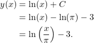 \begin{align*} y(x) & = \ln(x) + C  \\ & = \ln(x) - \ln(\pi) - 3  \\ & = \ln\left(\frac{x}{\pi} \right) -3. \end{align*}