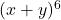 (x+y)^6