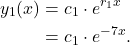 \begin{align*}y_1(x) & = c_1 \cdot e^{r_1 x} \\ & = c_1 \cdot e^{-7x}. \left \end{align*}