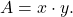 \begin{equation*} A = x \cdot y. \end{equation*}