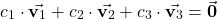 \begin{equation*} c_1 \cdot \vec{\mathbf{v}_1} + c_2 \cdot \vec{\mathbf{v}_2} + c_3 \cdot \vec{\mathbf{v}_3} = \vec{\mathbf{0}}\end{equation*}